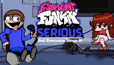 FNF Serious But Everyone Sings It
